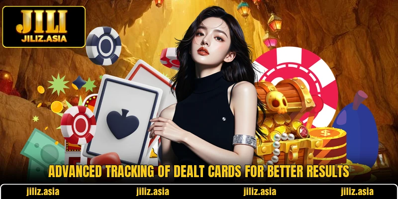 Advanced tracking of dealt cards for better results