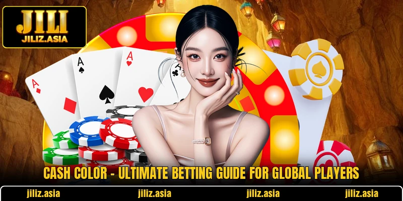 cash color ultimate betting guide for global players