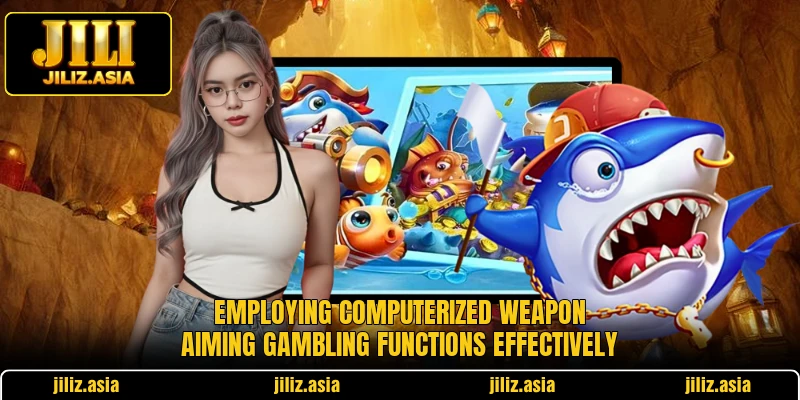Employing computerized weapon aiming gambling functions effectively