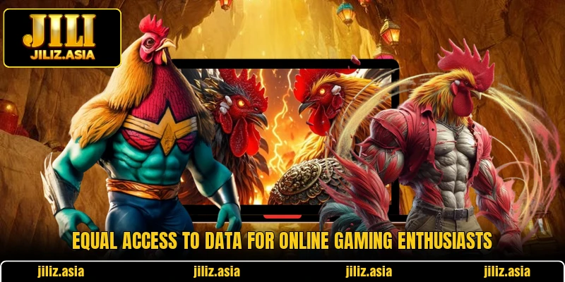 Equal access to data for online gaming enthusiasts