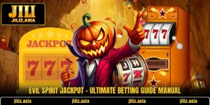 Evil Spirit Jackpot - Ultimate Betting Guide Manual