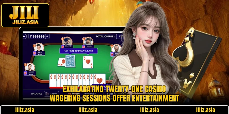 Exhilarating twenty-one casino wagering sessions offer entertainment