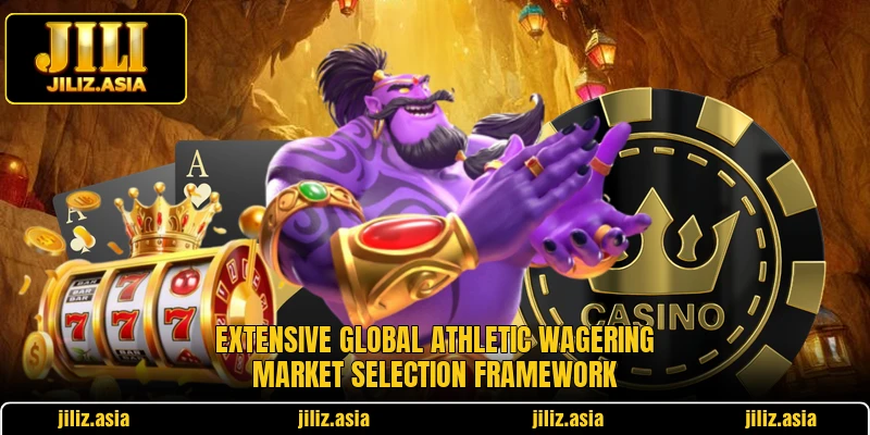 Extensive global athletic wagering market selection framework Extensive global athletic wagering market selection framework