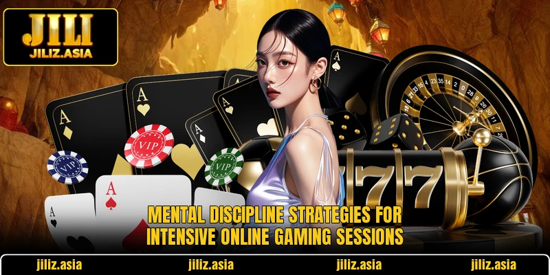 Mental discipline strategies for intensive online gaming sessions