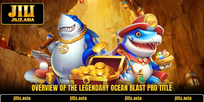 Overview of the legendary Ocean Blast Pro title