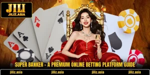 Super Banker - A Premium Online Betting Platform Guide
