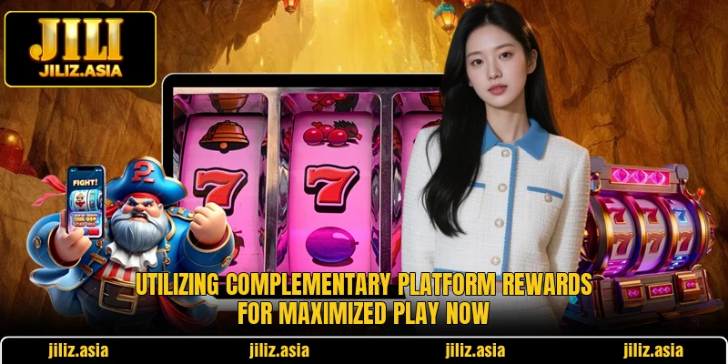 Utilizing complementary platform rewards for maximized play now Utilizing complementary platform rewards for maximized play now